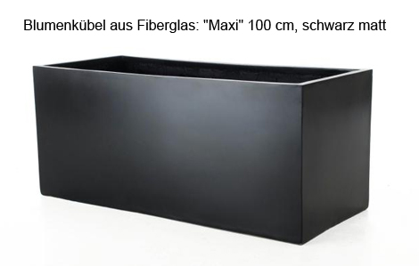 Blumenkübel Maxi aus Fiberglas